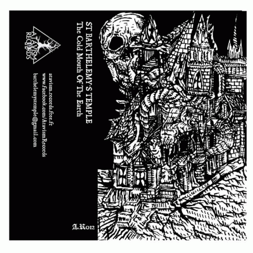 St Barthelemy's Temple : The Cold Mouth of the Earth